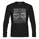Keep Calm and Love Football Siyah Erkek Sweatshirt