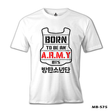 BTS - Born to be an Army Beyaz Erkek Tshirt