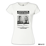 Prison Break - Wanted For Beyaz Bayan Tshirt