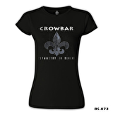 Crowbar - Symmetry in Black Siyah Bayan Tshirt