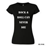 Rock & Roll Can Never Die Siyah Kadın Tshirt