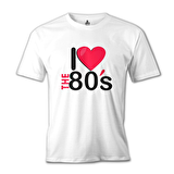 I Love the 80's Beyaz Erkek Tshirt