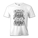 Real Kings Born on October - Date Beyaz Erkek Tshirt