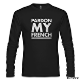 Pardon my French Siyah Erkek Sweatshirt