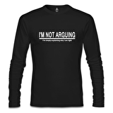 Not Arguing Siyah Erkek Sweatshirt
