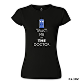 Doctor Who - Trust me I'm a Doctor Siyah Bayan Tshirt