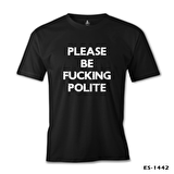 Be Polite Siyah Erkek Tshirt