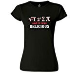 I Ate Some Pi Siyah Kadın Tshirt