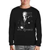 Atatürk - Onu Arıyoruz. Anıyoruz Siyah Çocuk Sweatshirt