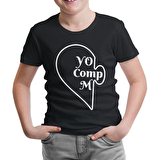 You Complete - Comp Siyah Çocuk Tshirt
