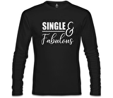 Single and Fabulous Siyah Erkek Sweatshirt