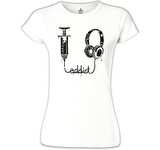 Müzik - Addict Beyaz Bayan Tshirt