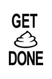 Funny Get Shit Done Oto özel yeni sticker 20 Cm MİXGİFTZ
