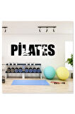 Pilates Spor Dekoratif Duvar özel yeni sticker Siyah 105X40 cm MİXGİFTZ