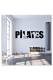 Pilates Spor Dekoratif Duvar özel yeni sticker Siyah 105X40 cm MİXGİFTZ