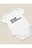 Teyze Yan Sanayi Anne ! Yazılı Pamuklu Yumuşak Unisex Çıtçıtlı Body Zıbın