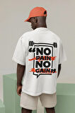 No Pain No Gain Yazılı Unisex Oversize Tişört