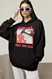 Metallica Kill 'Em All Yazılı Unisex Oversize Rock Metal Grubu Hoodie