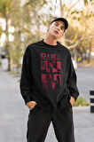 Die For You Baskılı Unisex Oversize The Weeknd Rapper Sweatshirt