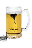 I Love You Baskılı Bira Bardağı - Bira Bardak