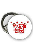 Kişiye Özel 23 Nisan Rozeti - 23 Nisan Rozeti ( 20 Adet )