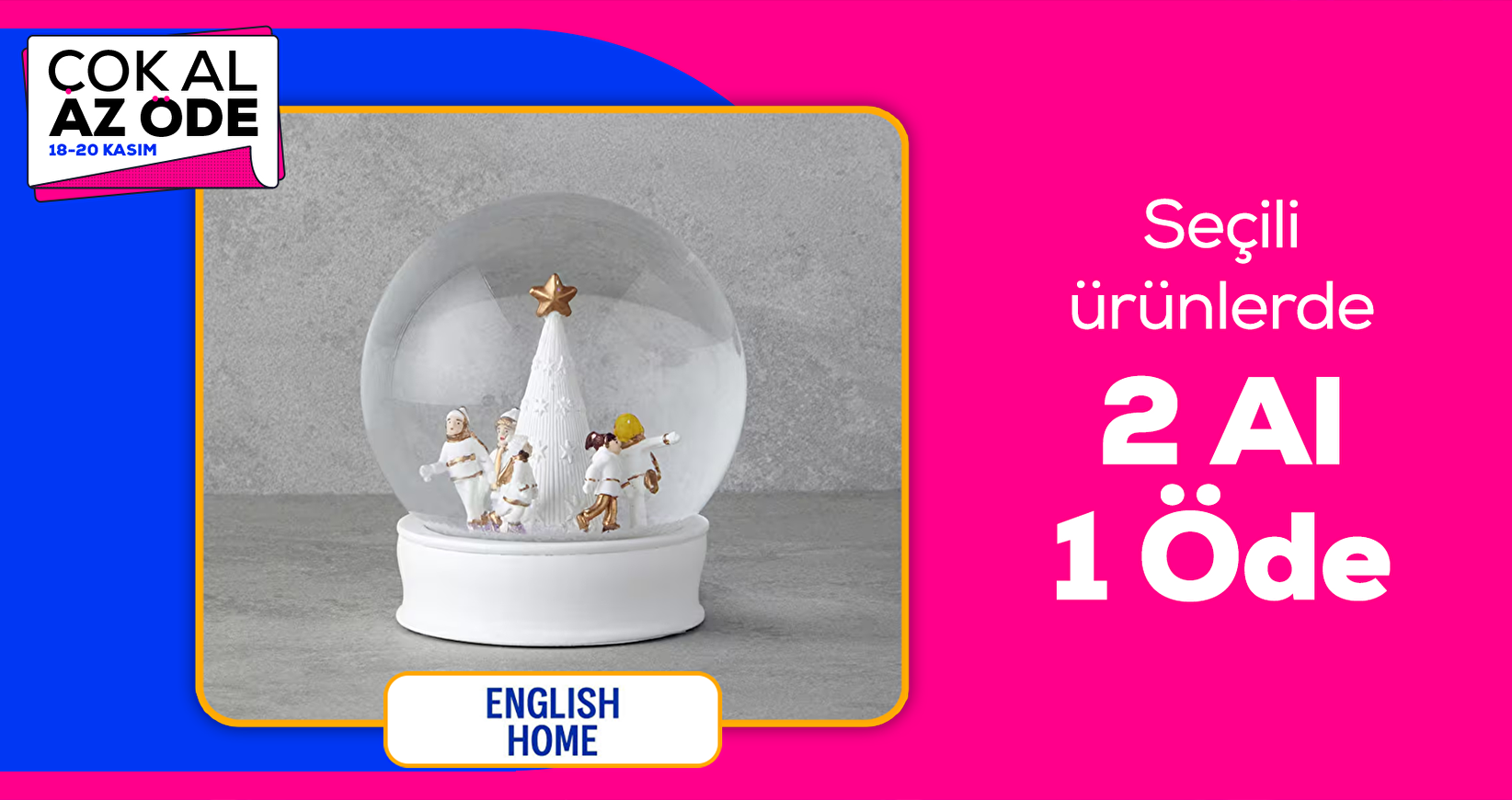 English Home Seçili Ürünlerde 2 Al 1 Öde
