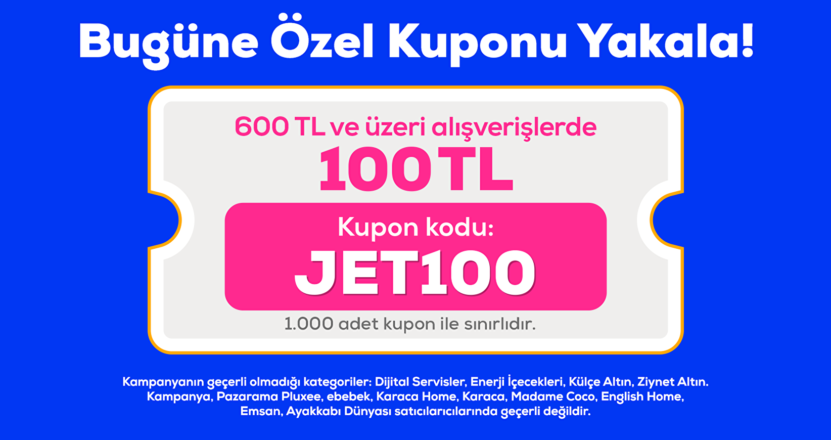 JET100 KUPONU