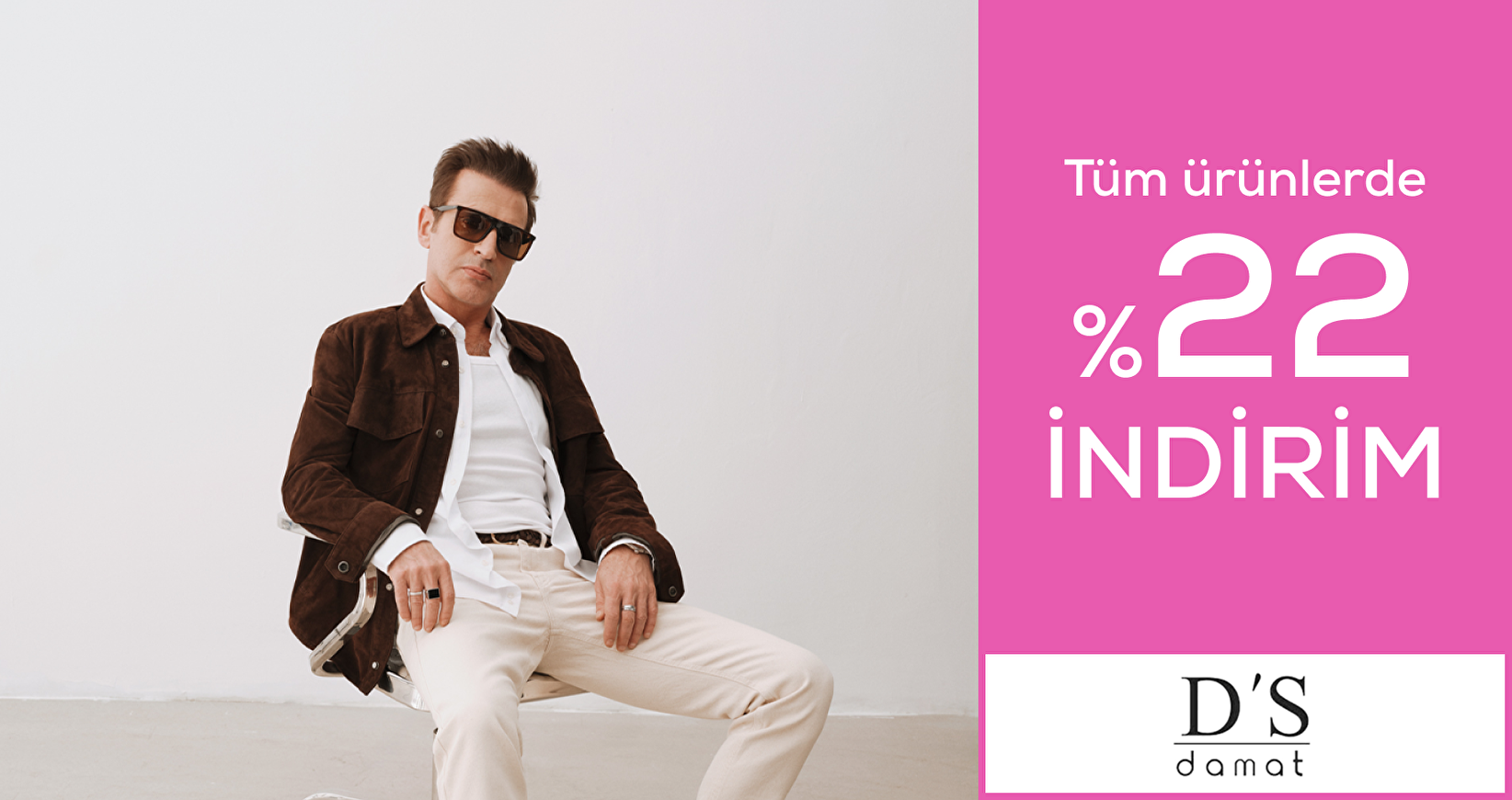 D's Damat Tüm ürünlerde %22 indirim