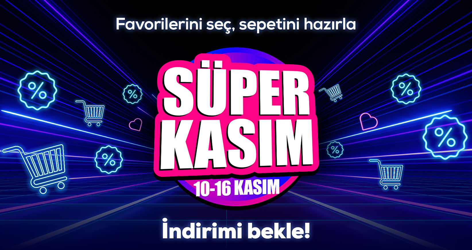 Süper Kasım Fırsatları
