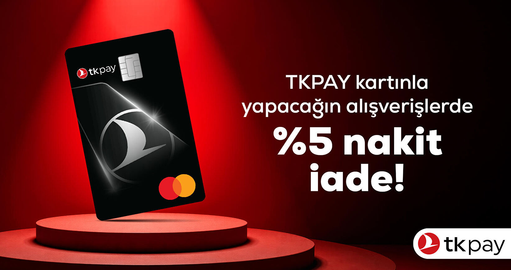 TKPAY Kartınla Alışverişine %5 Nakit İade