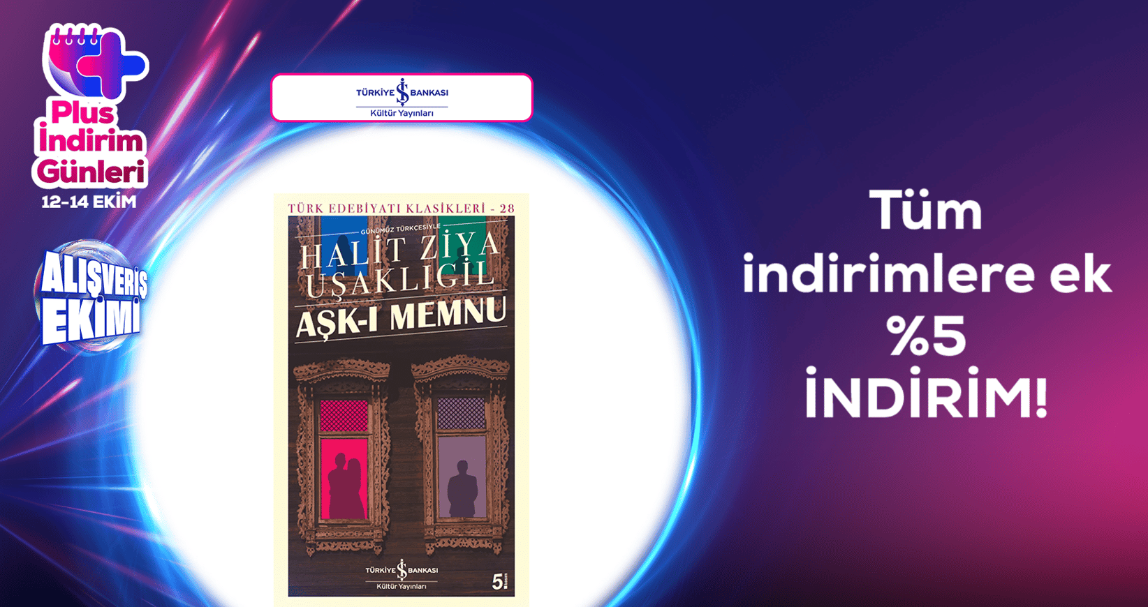 İş Kültür Tüm indirimlere ek %5 İndirim