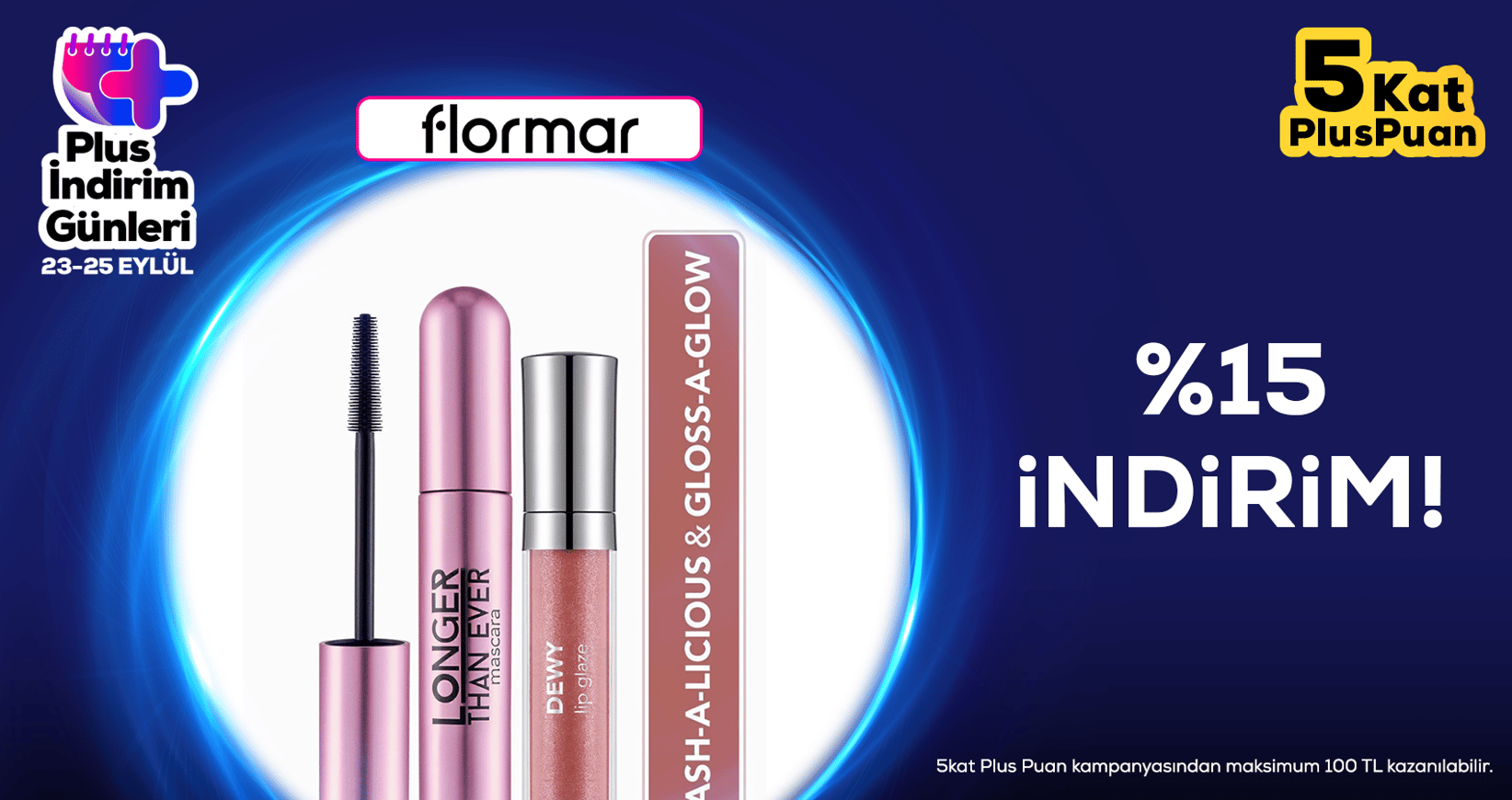Flormar'da Plus İndirimi