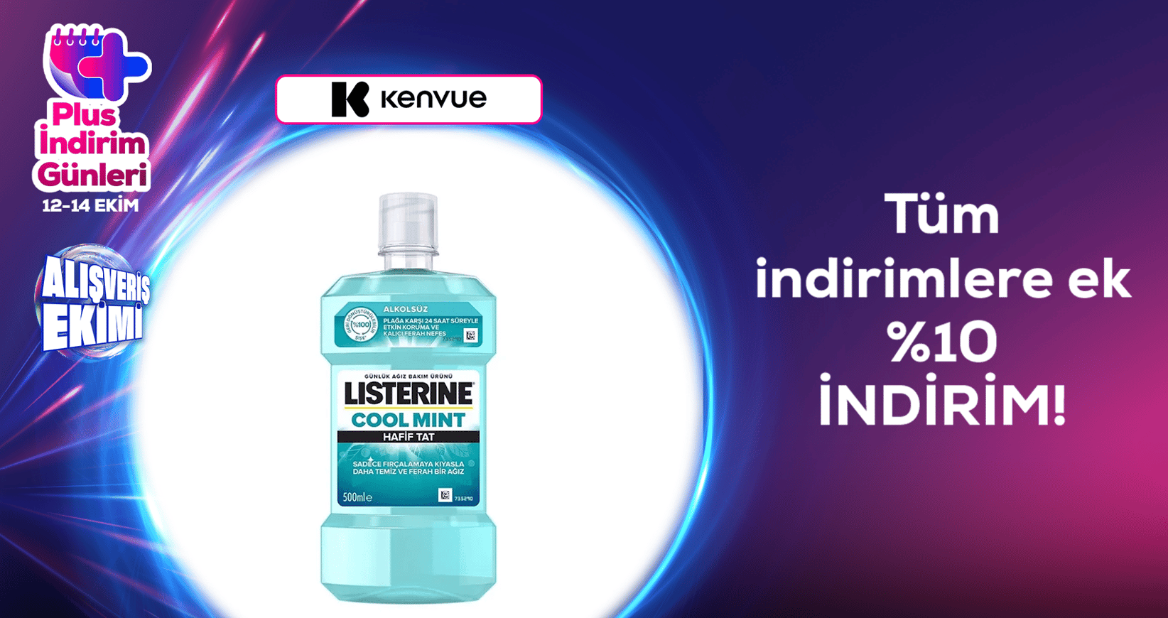 Kenvue Türkiye Tüm indirimlere ek %10 indirim