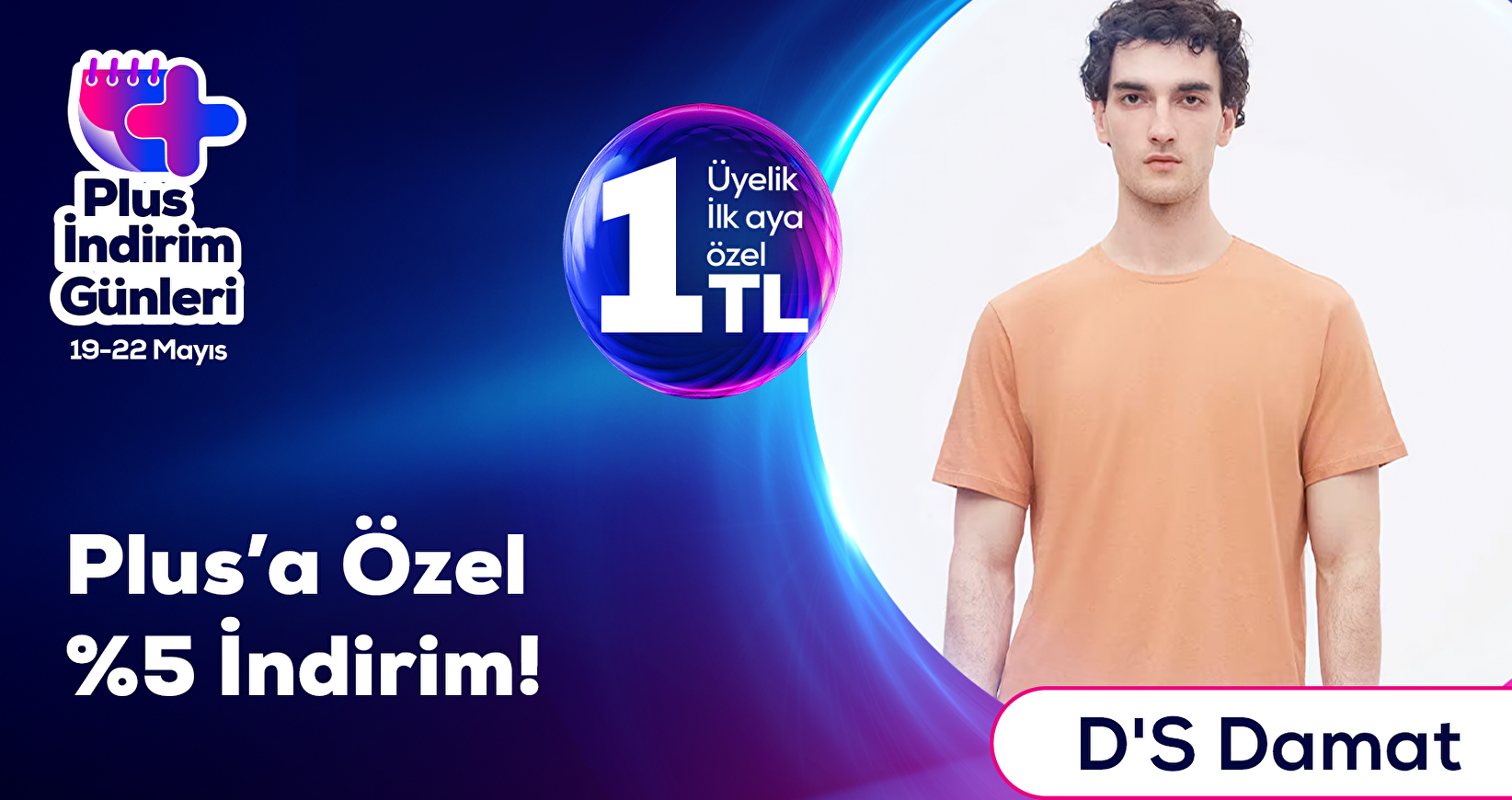D's Damat Plus'a Özel  Ek %5 Sepet İndirim