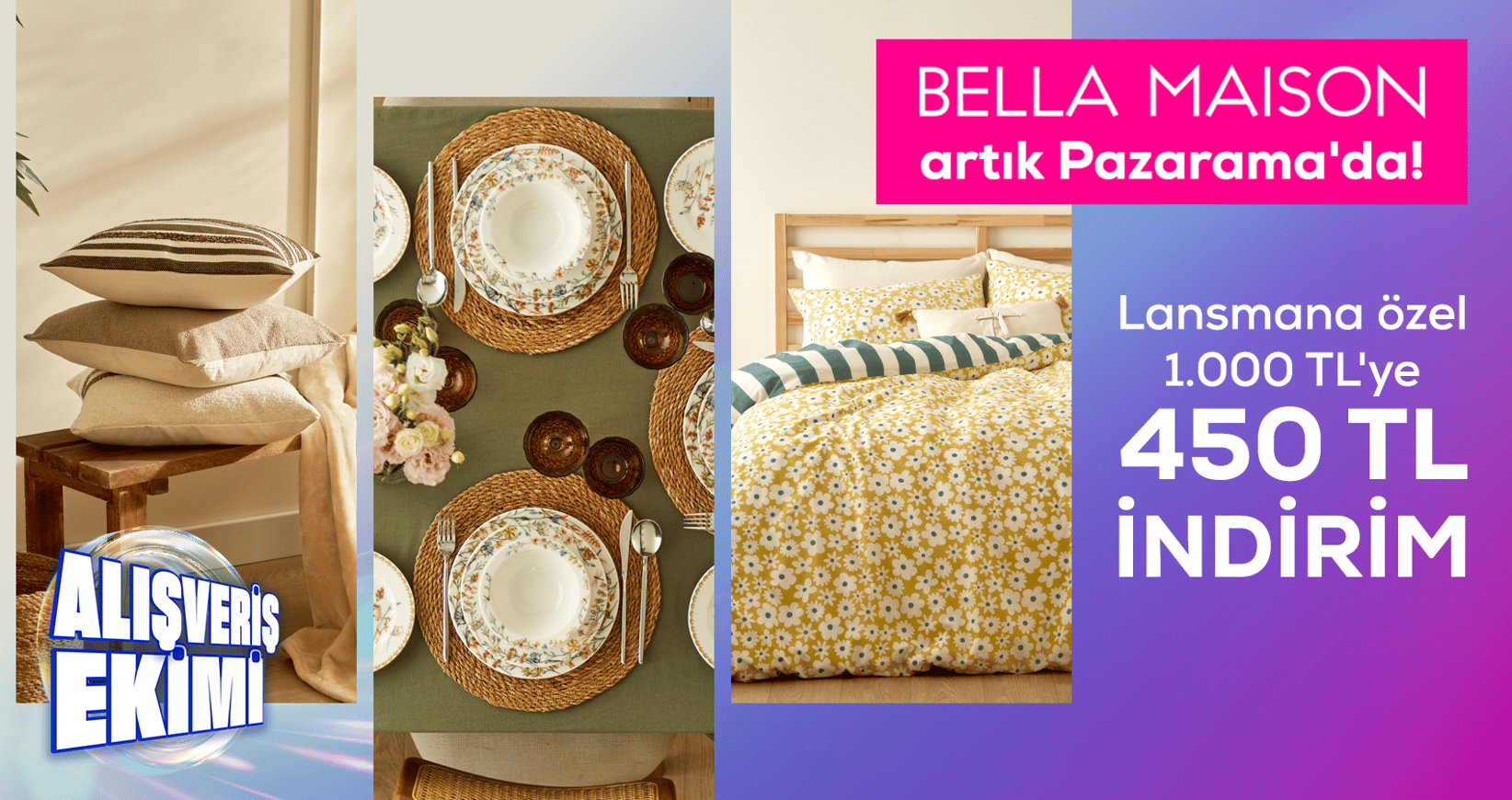 Bella Maison Pazarama'da!