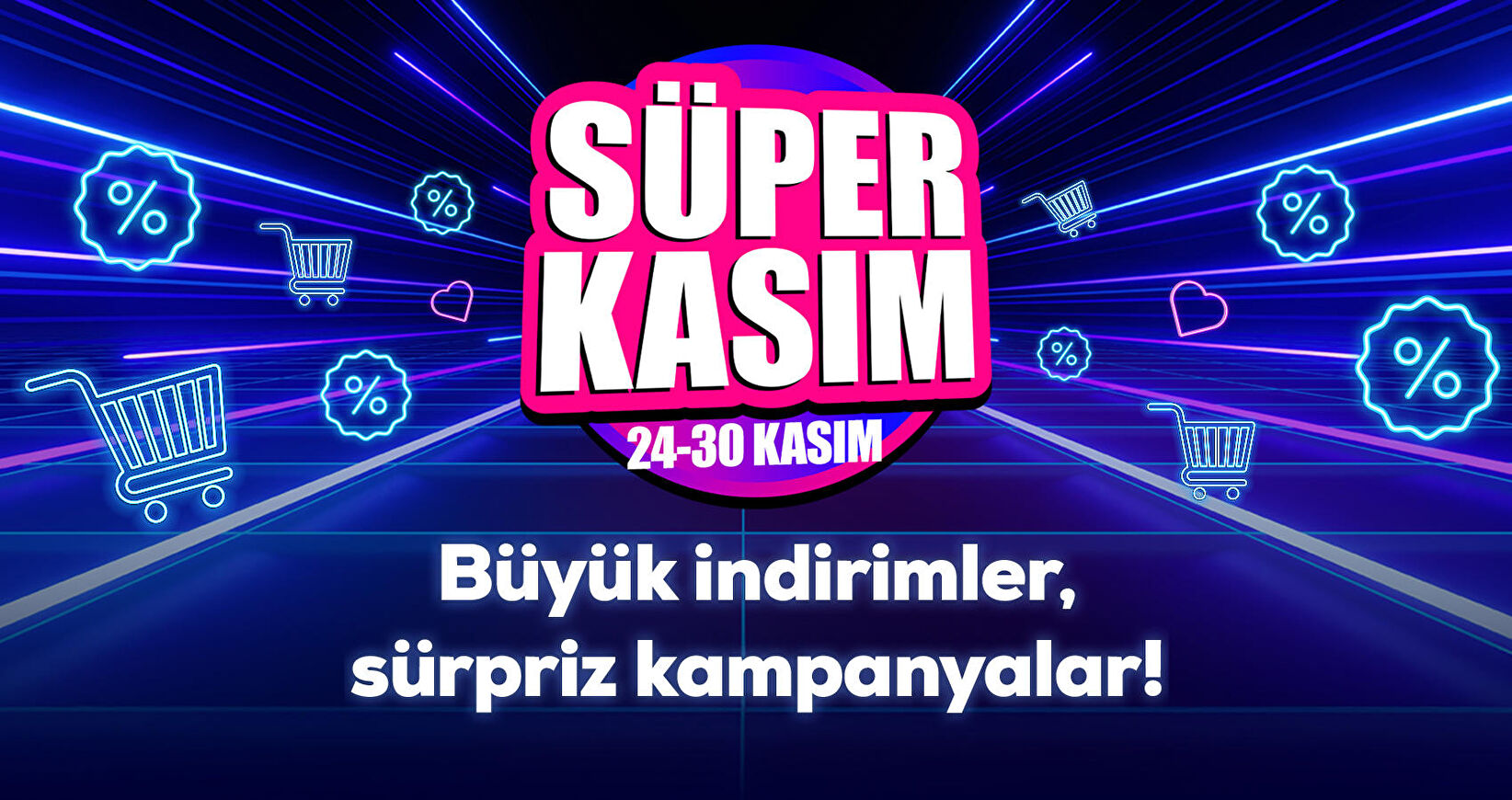 Süper Kasım Fırsatları