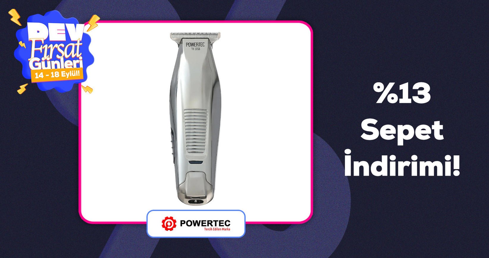 Powertec Türkiye %13 Sepet İndirimi!