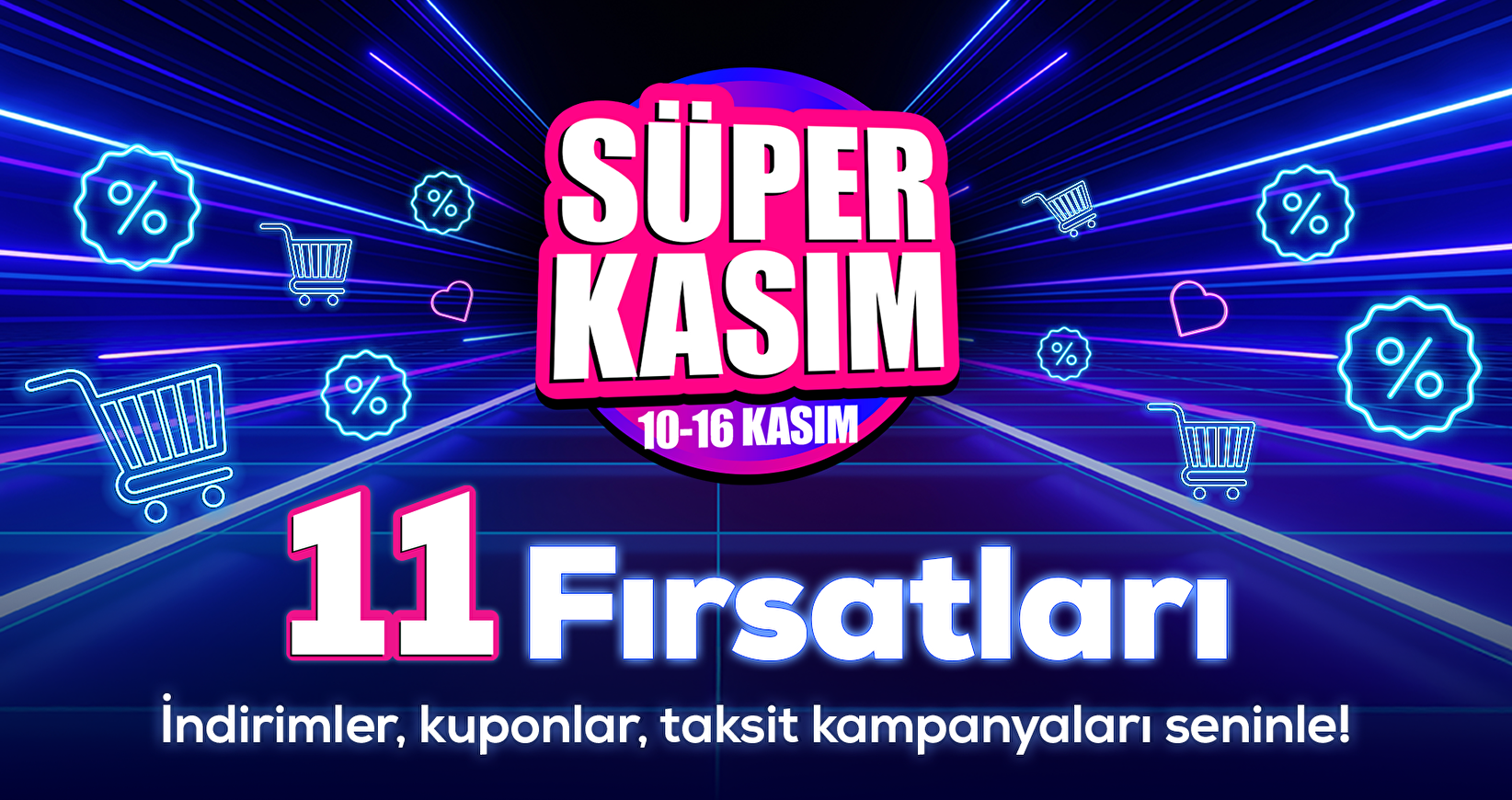 Süper Kasım Fırsatları