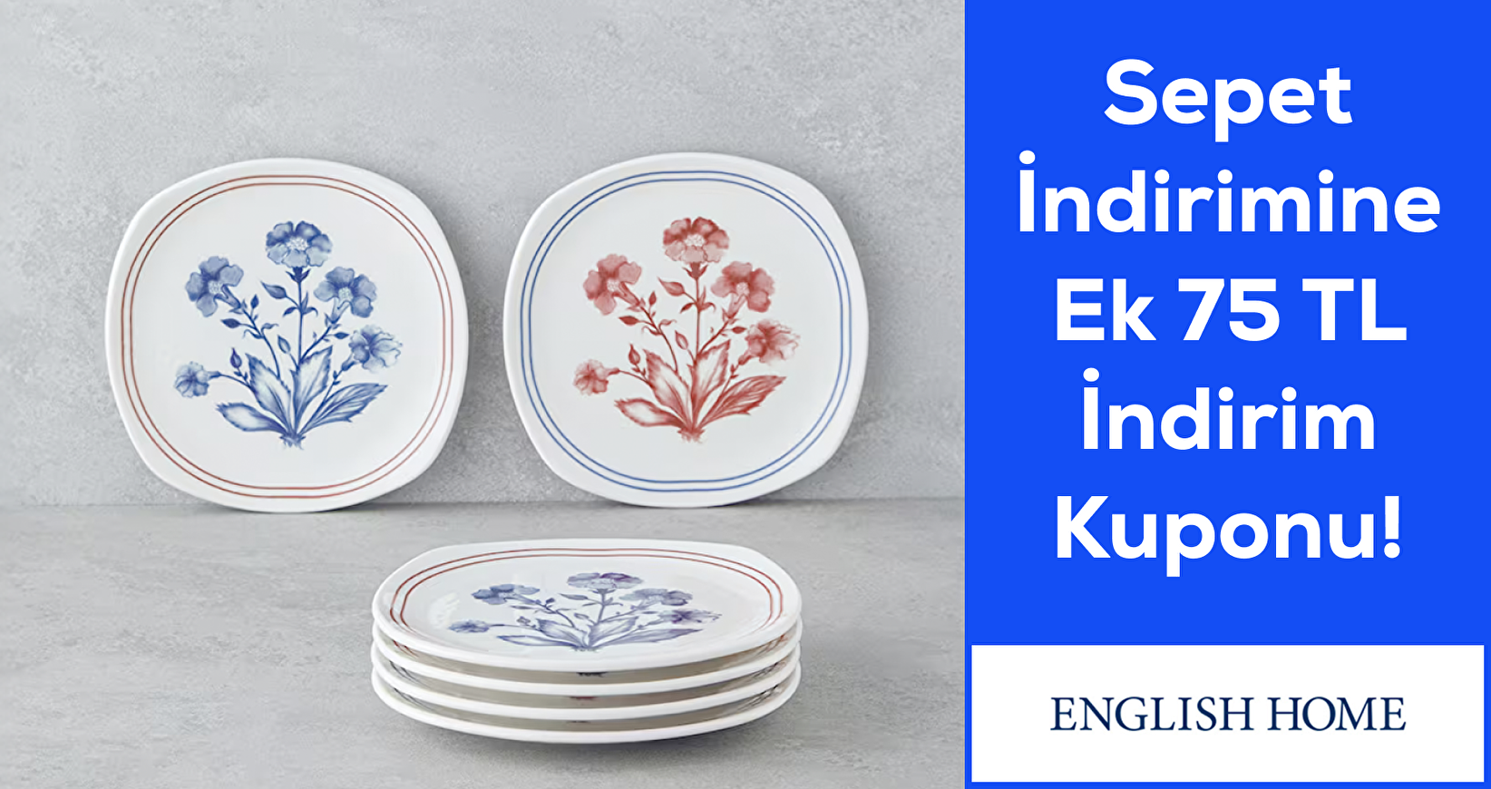 English Home Sepet İndirimine Ek 75 TL İndirim Kuponu