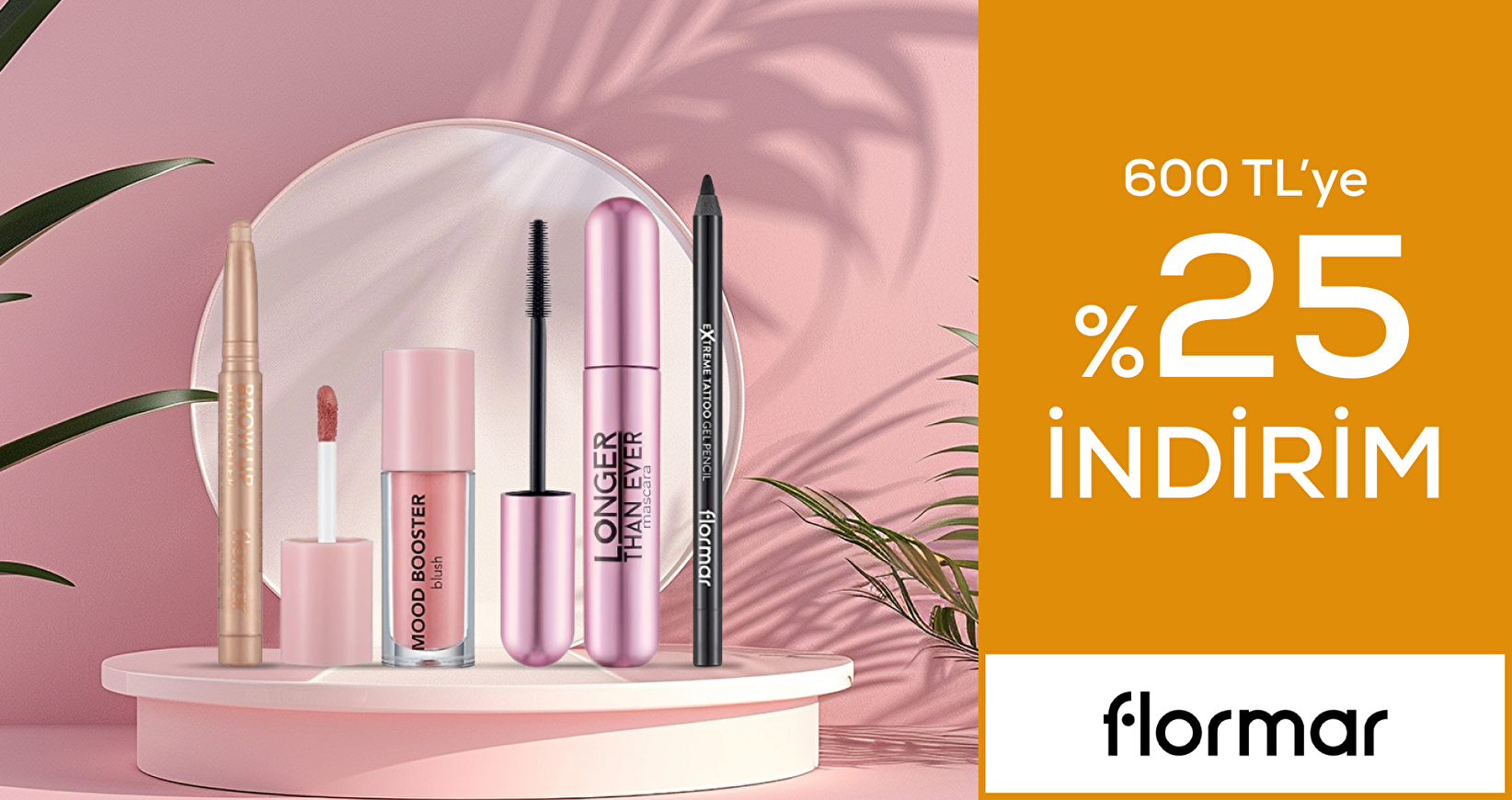 Flormar Mağazasında 600 TL ve üzerine %25 İndirim