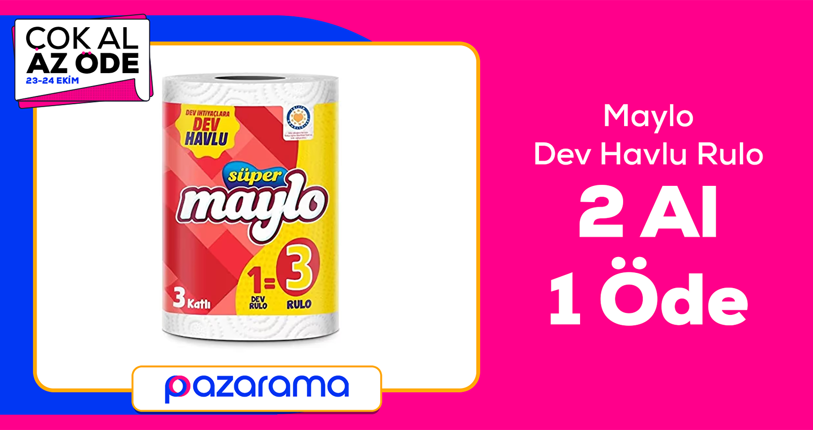 Maylo Dev Havlu 1=3 Rulo'da 2 al 1 öde fırsatı