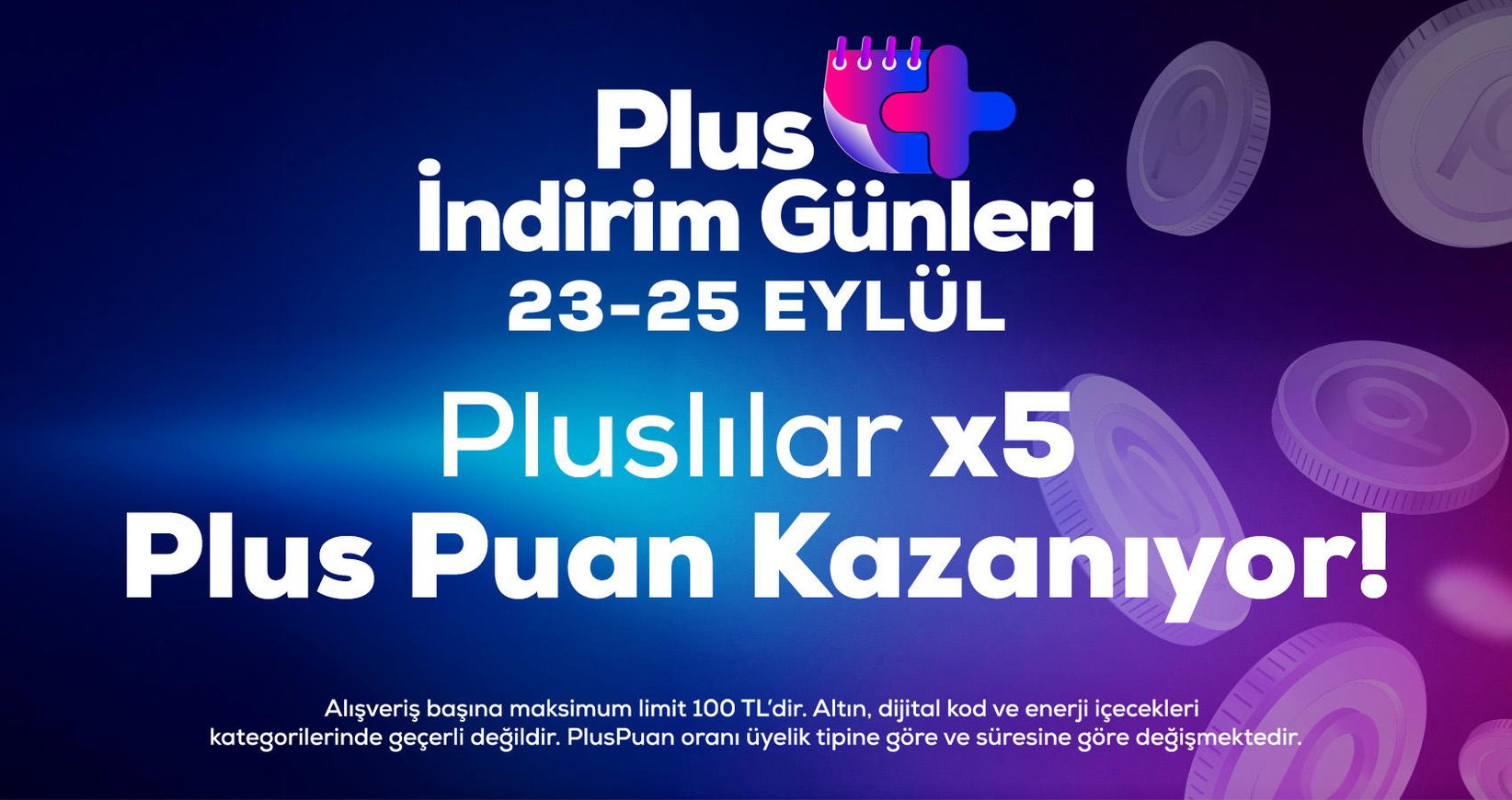 Pluslılar 5 Kat Plus Puan Kazanıyor