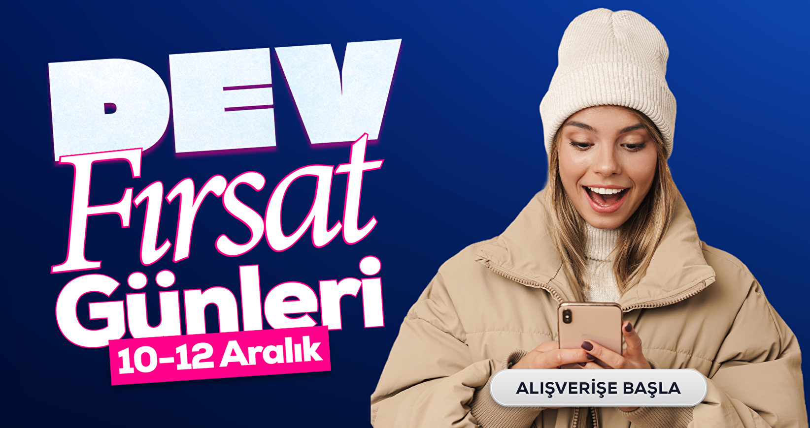 Dev Fırsat Günleri