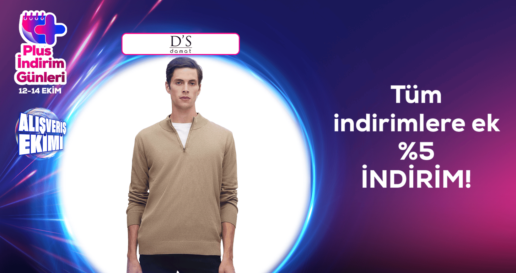 D'S damat Tüm indirimlere ek%5 indirim