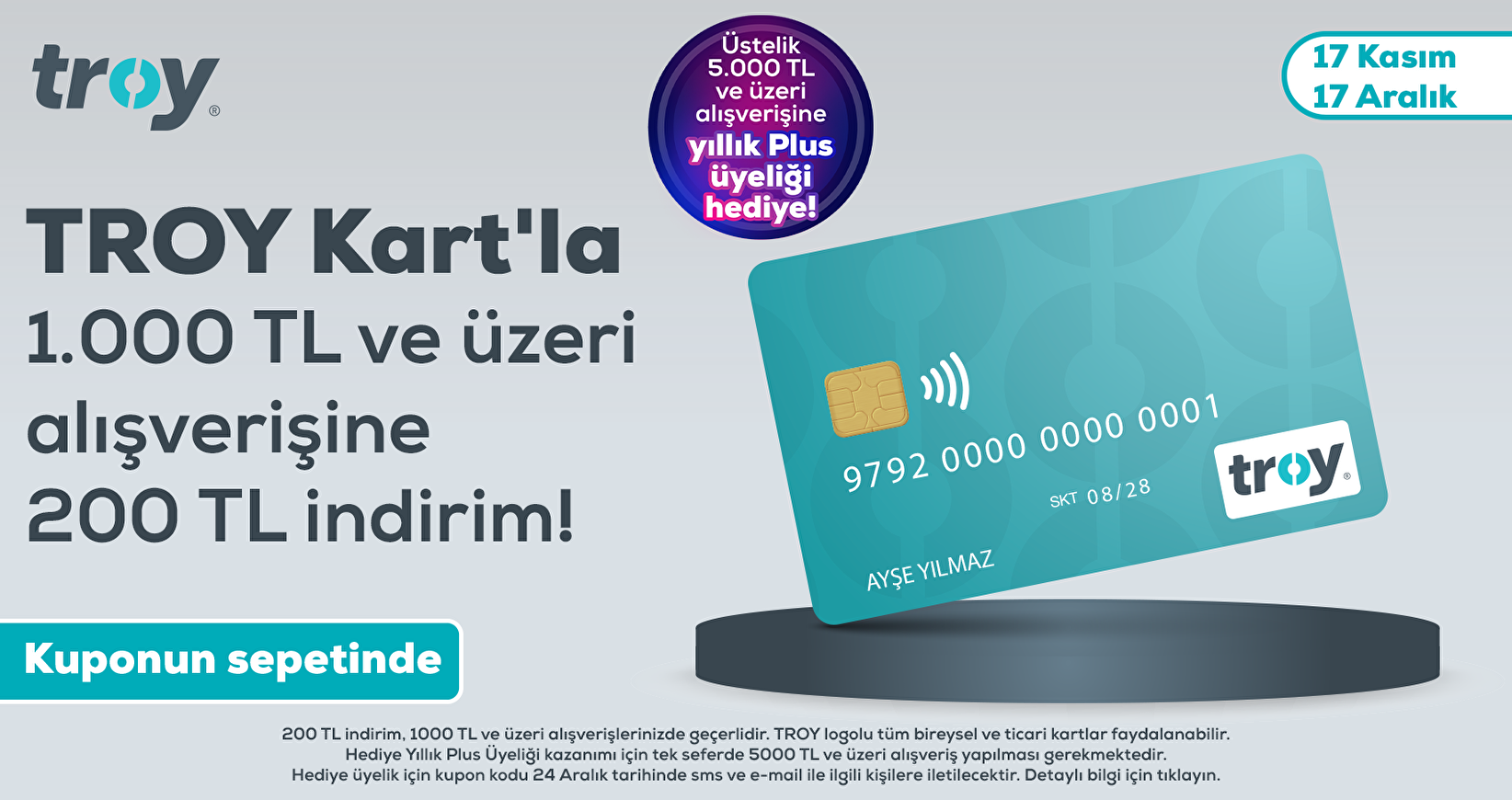Troy Kart ile Alışverişine İndirim ve Hediye Plus Üyeliği Fırsatı