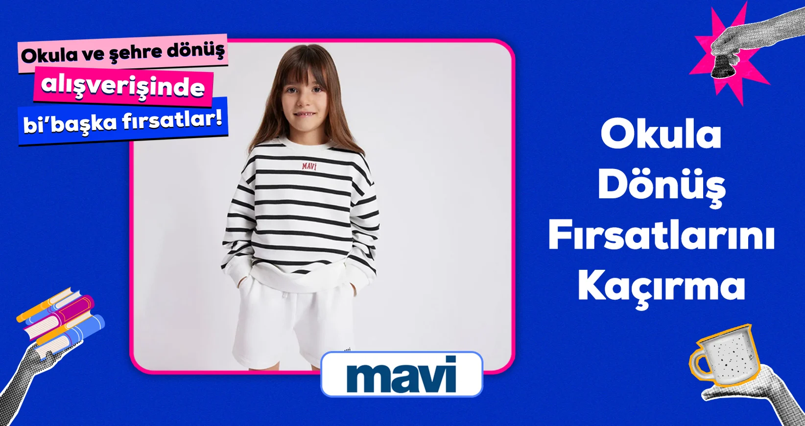 Mavi'de okula dönüş fırsatlarını kaçırma