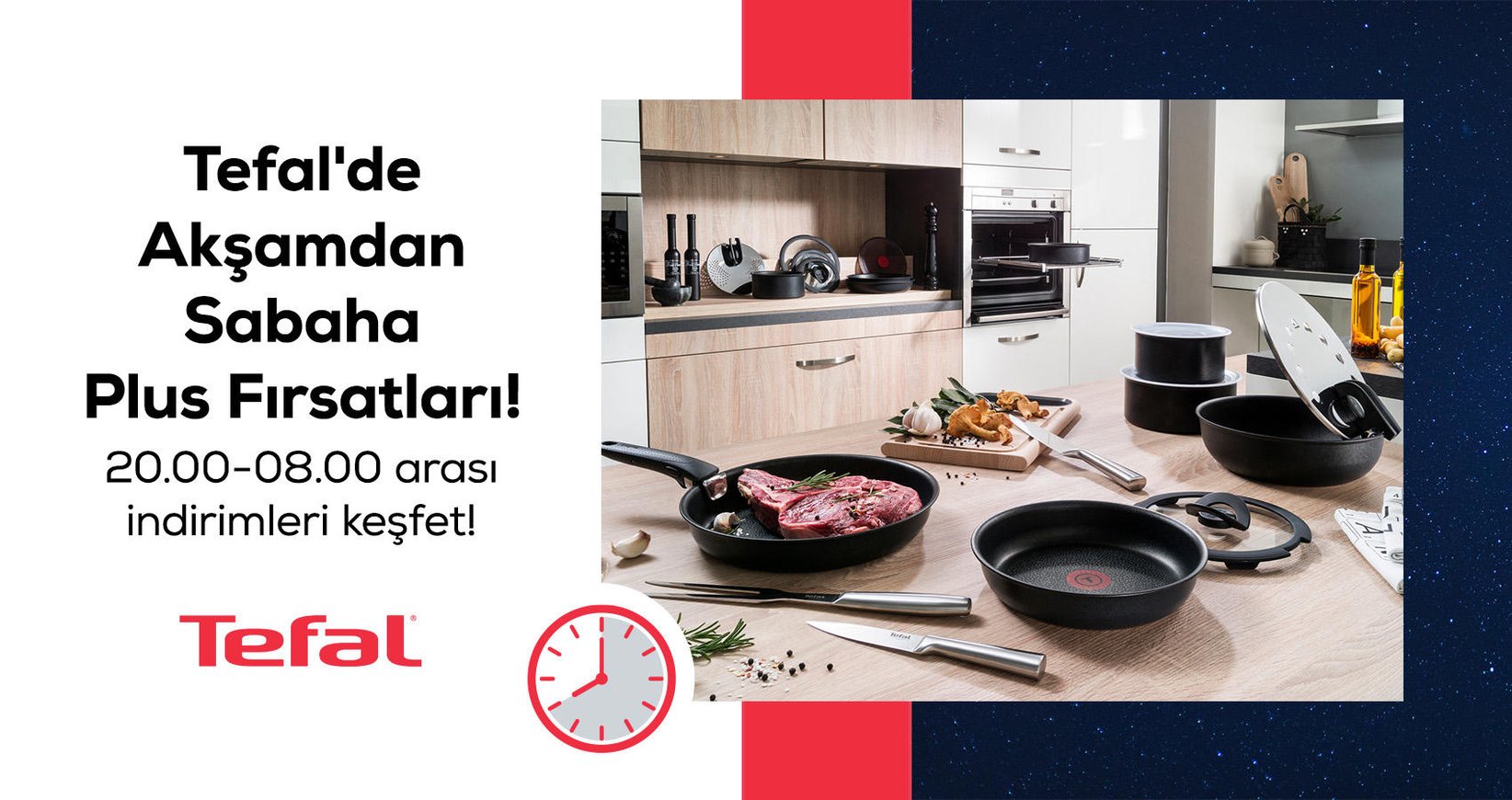 Tefal Akşamdan Sabaha Fırsatı