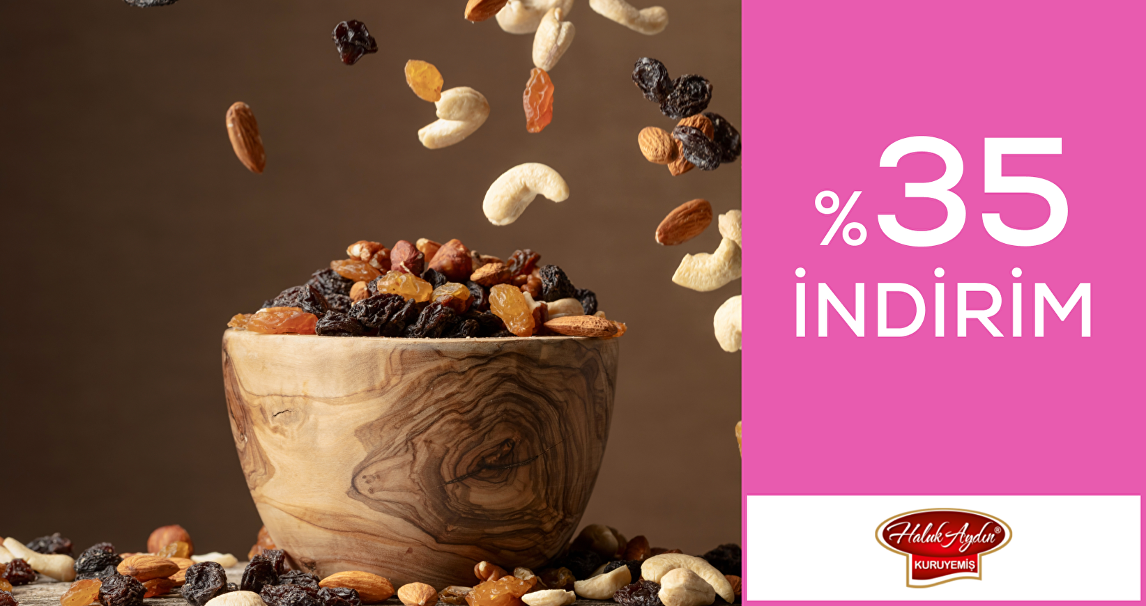 Haluk Aydın Kuruyemiş'e özel %35 indirim
