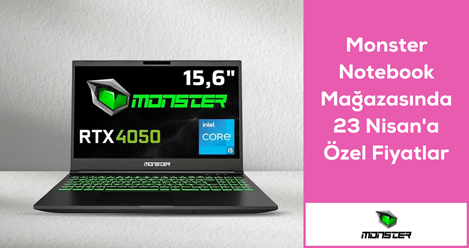 Monster notebook mağazasında 23 nisana özel fiyatlar