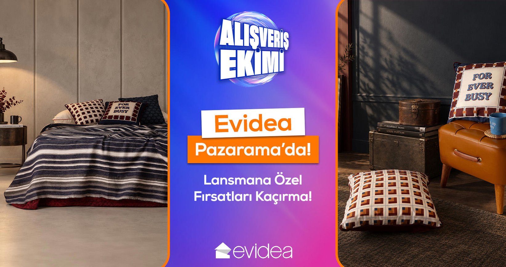 Evidea Pazarama'da!